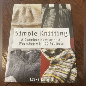 Simple Knitting: how to knit and knitting pattern book by Erika Knight
